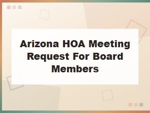 How to Request an Hoa Board Meeting in Arizona