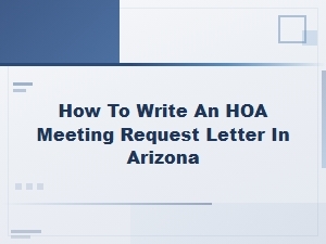 Hoa Meeting Request Letter Guide for Arizona Homeowners