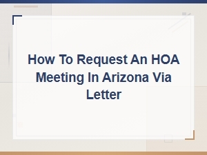 How to Request an Hoa Meeting in Arizona by Letter
